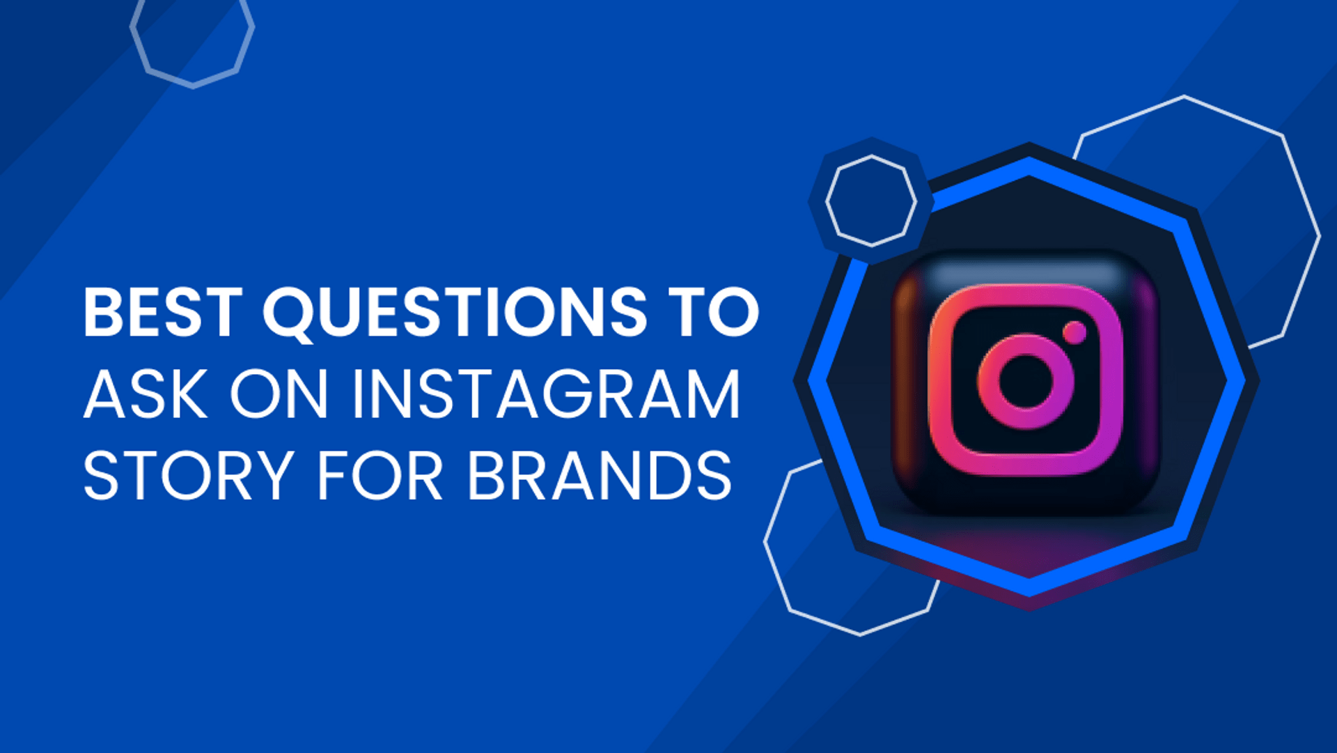 Best Questions to Ask on Instagram Story to Engage Followers Best Questions to Ask on Instagram Story to Engage Followers